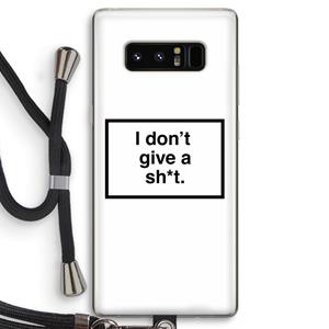 CaseCompany Don't give a shit: Samsung Galaxy Note 8 Transparant Hoesje met koord