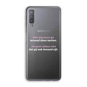 CaseCompany gij zijt ook iemand: Samsung Galaxy A7 (2018) Transparant Hoesje