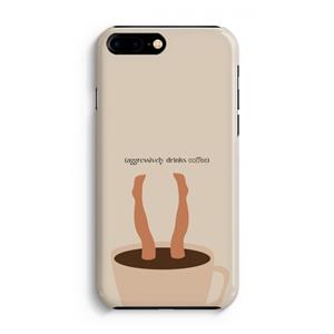 CaseCompany Aggressively drinks coffee: Volledig Geprint iPhone 7 Plus Hoesje