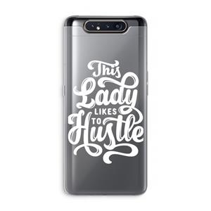 CaseCompany Hustle Lady: Samsung Galaxy A80 Transparant Hoesje