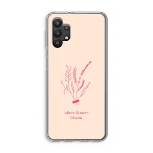 CaseCompany Where flowers bloom: Samsung Galaxy A32 5G Transparant Hoesje