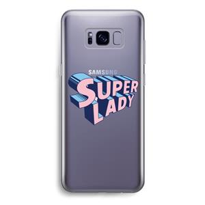 CaseCompany Superlady: Samsung Galaxy S8 Transparant Hoesje