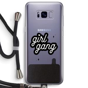 CaseCompany Girl Gang: Samsung Galaxy S8 Plus Transparant Hoesje met koord