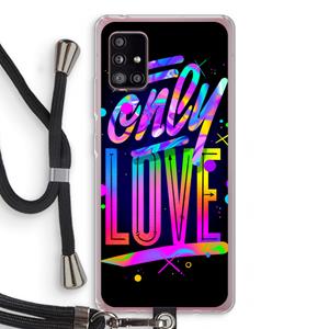 CaseCompany Only Love: Samsung Galaxy A51 5G Transparant Hoesje met koord