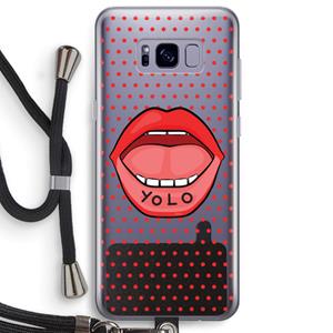 CaseCompany Yolo Denise: Samsung Galaxy S8 Plus Transparant Hoesje met koord