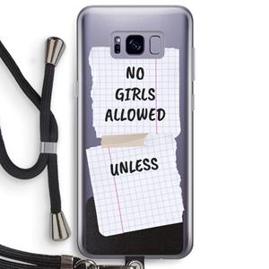CaseCompany No Girls Allowed Unless: Samsung Galaxy S8 Plus Transparant Hoesje met koord