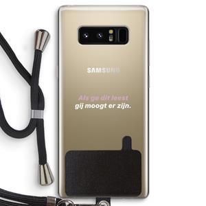 CaseCompany gij moogt er zijn: Samsung Galaxy Note 8 Transparant Hoesje met koord