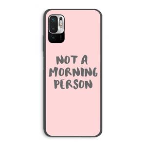 CaseCompany Morning person: Xiaomi Redmi Note 10 5G Transparant Hoesje