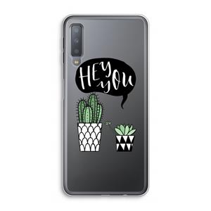 CaseCompany Hey you cactus: Samsung Galaxy A7 (2018) Transparant Hoesje