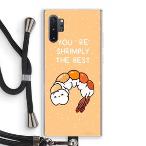 CaseCompany You're Shrimply The Best: Samsung Galaxy Note 10 Plus Transparant Hoesje met koord