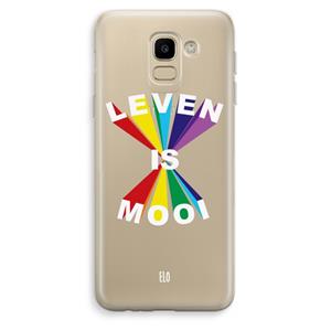 CaseCompany Het Leven Is Mooi: Samsung Galaxy J6 (2018) Transparant Hoesje