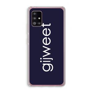 CaseCompany Gijweet: Samsung Galaxy A51 5G Transparant Hoesje