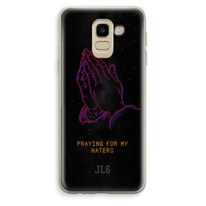 CaseCompany Praying For My Haters: Samsung Galaxy J6 (2018) Transparant Hoesje