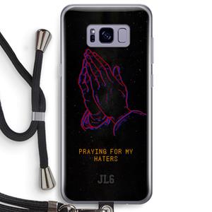 CaseCompany Praying For My Haters: Samsung Galaxy S8 Plus Transparant Hoesje met koord