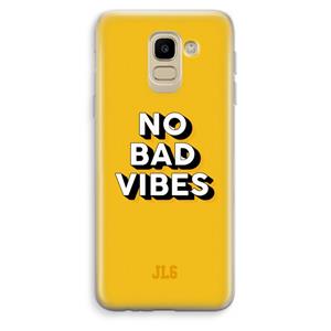 CaseCompany No Bad Vibes: Samsung Galaxy J6 (2018) Transparant Hoesje