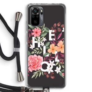 CaseCompany Hello in flowers: Xiaomi Redmi Note 10 Pro Transparant Hoesje met koord