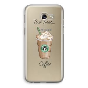CaseCompany But first coffee: Samsung Galaxy A5 (2017) Transparant Hoesje