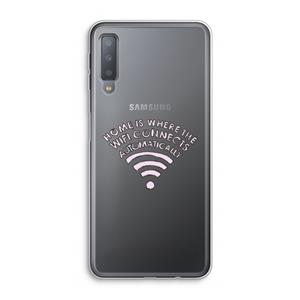 CaseCompany Home Is Where The Wifi Is: Samsung Galaxy A7 (2018) Transparant Hoesje