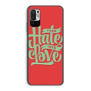 CaseCompany Turn hate into love: Xiaomi Redmi Note 10 5G Transparant Hoesje