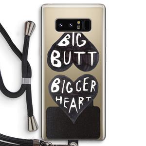 CaseCompany Big butt bigger heart: Samsung Galaxy Note 8 Transparant Hoesje met koord