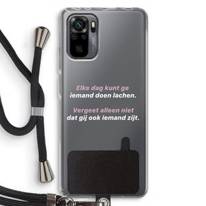 CaseCompany gij zijt ook iemand: Xiaomi Redmi Note 10 Pro Transparant Hoesje met koord