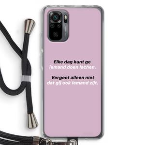 CaseCompany gij zijt ook iemand: Xiaomi Redmi Note 10 Pro Transparant Hoesje met koord