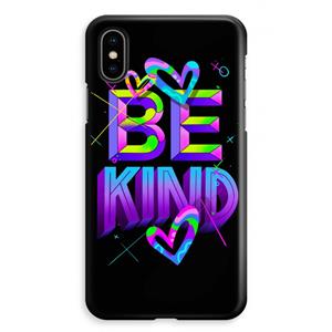CaseCompany Be Kind: iPhone XS Max Volledig Geprint Hoesje