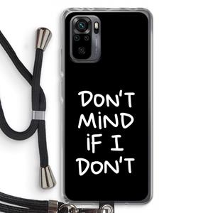 CaseCompany Don't Mind: Xiaomi Redmi Note 10 Pro Transparant Hoesje met koord