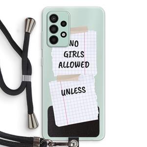 CaseCompany No Girls Allowed Unless: Samsung Galaxy A52s 5G Transparant Hoesje met koord