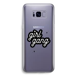 CaseCompany Girl Gang: Samsung Galaxy S8 Transparant Hoesje