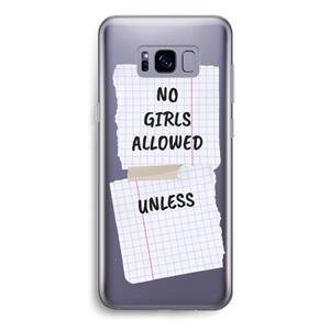 CaseCompany No Girls Allowed Unless: Samsung Galaxy S8 Transparant Hoesje