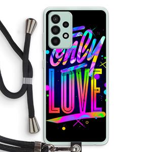 CaseCompany Only Love: Samsung Galaxy A52s 5G Transparant Hoesje met koord