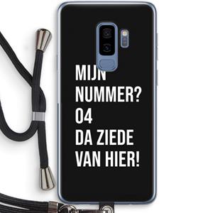 CaseCompany Da ziede van hier - Zwart: Samsung Galaxy S9 Plus Transparant Hoesje met koord