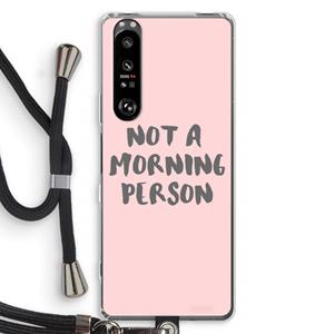 CaseCompany Morning person: Sony Xperia 1 III Transparant Hoesje met koord