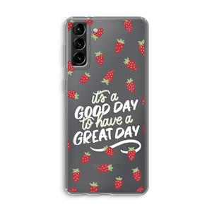 CaseCompany Don't forget to have a great day: Samsung Galaxy S21 Plus Transparant Hoesje
