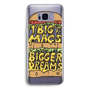 CaseCompany Big Macs Bigger Dreams: Samsung Galaxy S8 Transparant Hoesje