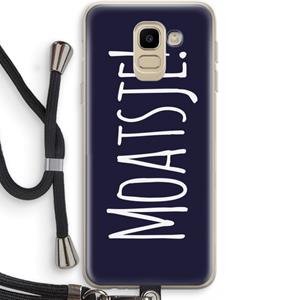 CaseCompany Moatsje!: Samsung Galaxy J6 (2018) Transparant Hoesje met koord
