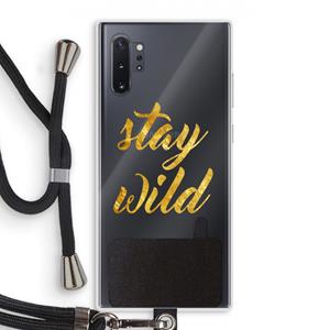 CaseCompany Stay wild: Samsung Galaxy Note 10 Plus Transparant Hoesje met koord