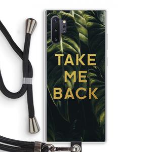CaseCompany Take me back: Samsung Galaxy Note 10 Plus Transparant Hoesje met koord