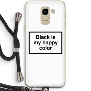 CaseCompany Black is my happy color: Samsung Galaxy J6 (2018) Transparant Hoesje met koord