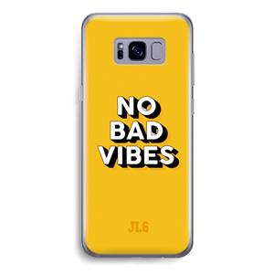 CaseCompany No Bad Vibes: Samsung Galaxy S8 Transparant Hoesje