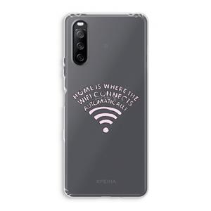 CaseCompany Home Is Where The Wifi Is: Sony Xperia 10 III Transparant Hoesje