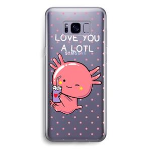 CaseCompany Love You A Lotl: Samsung Galaxy S8 Transparant Hoesje