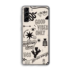 CaseCompany Good vibes: Samsung Galaxy S21 Plus Transparant Hoesje