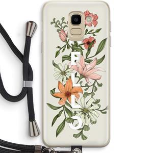 CaseCompany Hello bloemen: Samsung Galaxy J6 (2018) Transparant Hoesje met koord