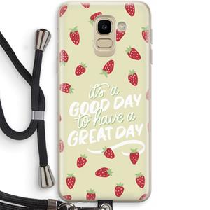 CaseCompany Don't forget to have a great day: Samsung Galaxy J6 (2018) Transparant Hoesje met koord