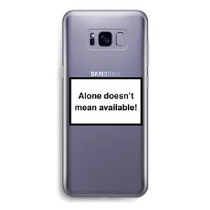 CaseCompany Alone: Samsung Galaxy S8 Transparant Hoesje