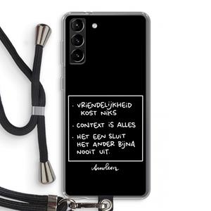 CaseCompany Mijn Motto's: Samsung Galaxy S21 Plus Transparant Hoesje met koord