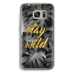 CaseCompany Stay wild: Samsung Galaxy S7 Transparant Hoesje