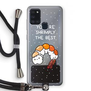 CaseCompany You're Shrimply The Best: Samsung Galaxy A21s Transparant Hoesje met koord